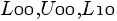 {L00}, {U00}, {L10} {L00}, {U00}, {L10}